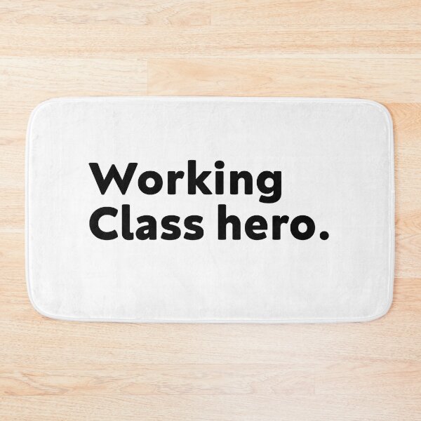 Item preview, Working Class Hero designed and sold by Newstore2002.