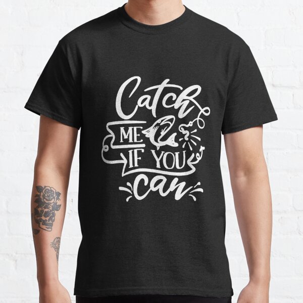 Catch Me If You Can Funny Carp Fishing T-Shirt : Clothing,  Shoes & Jewelry