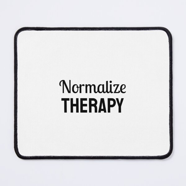 Item preview, Normalize therapy - Mental Health designed and sold by Inspirationmotivation.