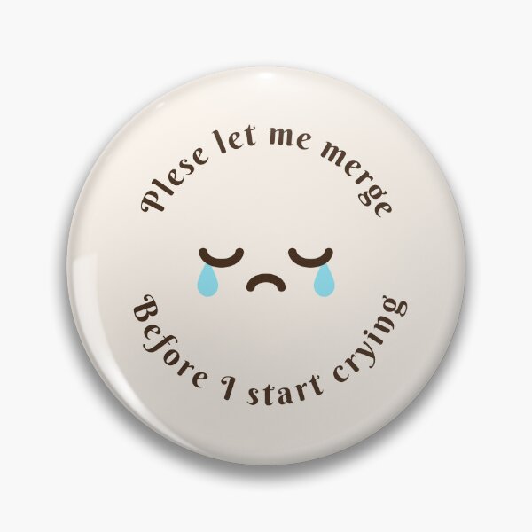 Item preview, please let me merge before i start crying designed and sold by LilysDesignShop.