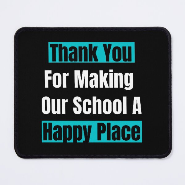Item preview, Thank You For Making Our School A Happy Place The Best Teacher Turquoise Design designed and sold by BestTeacher.