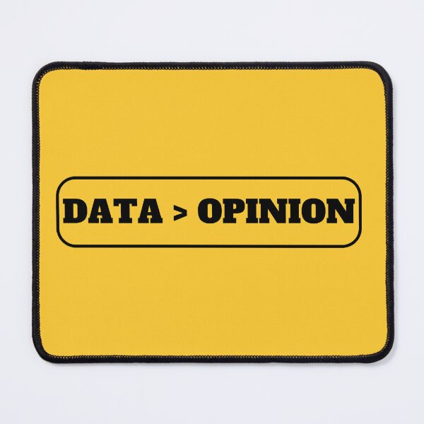 Item preview,  Data Over Opinion  designed and sold by BronikowskiART.
