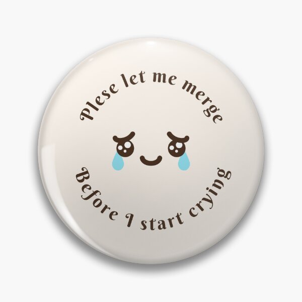 Item preview, please let me merge before i start crying designed and sold by LilysDesignShop.