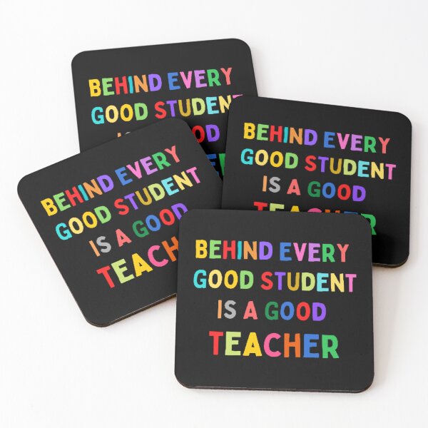 Item preview, Behind Every Good Student Is A Good Teacher The Best Teacher Colorful Design designed and sold by BestTeacher.