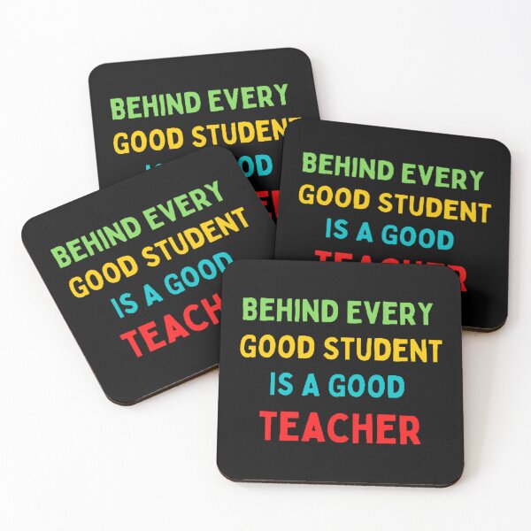 Item preview, Behind Every Good Student Is A Good Teacher The Best Teacher Multi Colors Design designed and sold by BestTeacher.
