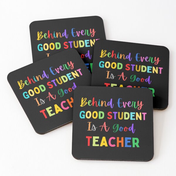 Item preview, Behind Every Good Student Is A Good Teacher The Best Teacher  Design designed and sold by BestTeacher.