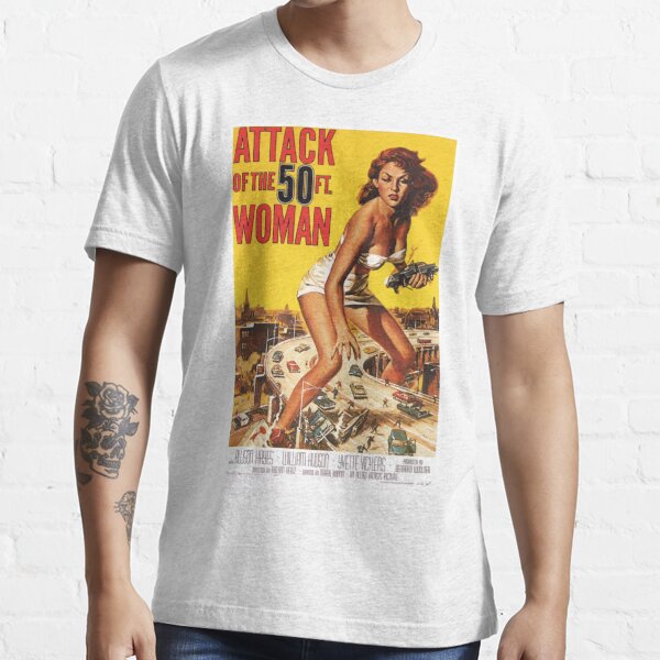 attack of the 50 foot woman t shirt