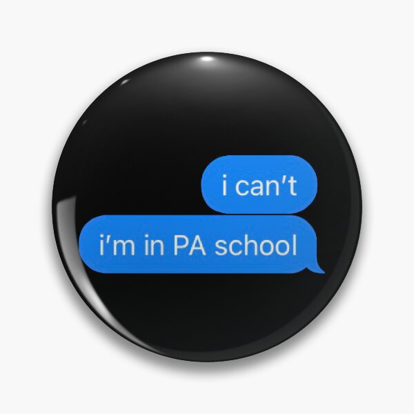 Item preview, I can't; I'm in PA school iphone text designed and sold by Madeleine Vo.