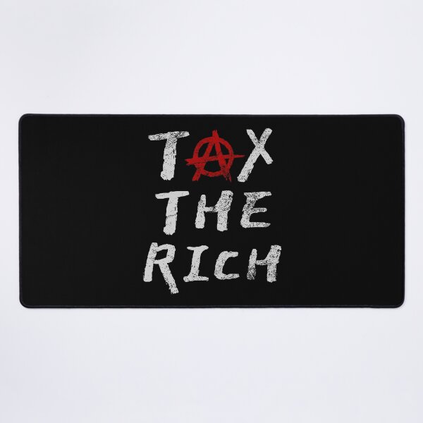 Item preview, Tax The Rich designed and sold by SkyAfterDusk.