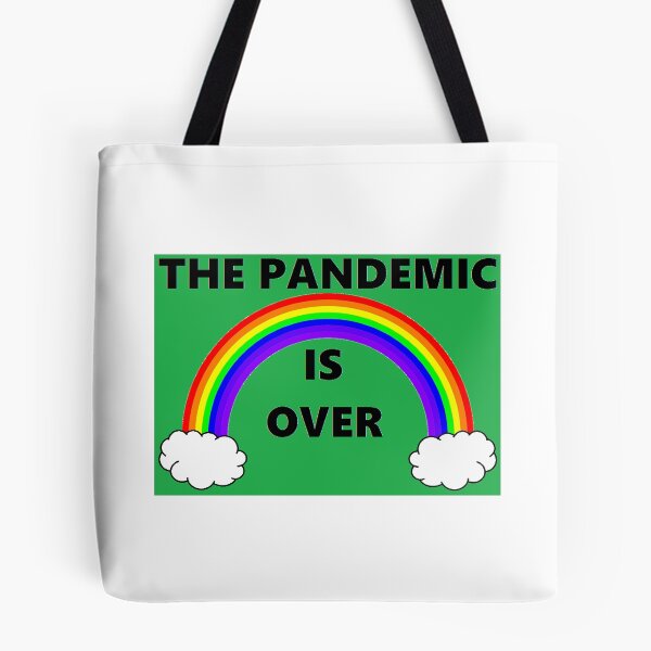 Item preview, THE PANDEMIC IS OVER (Version 17) designed and sold by BrandoCafe.