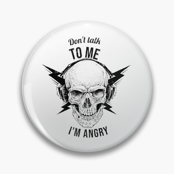 Item preview, DON'T TALK TO ME IM ANGRY designed and sold by ALEXANDREART.