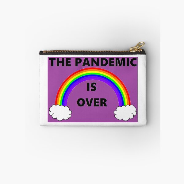 Item preview, THE PANDEMIC IS OVER (Version 18) designed and sold by BrandoCafe.
