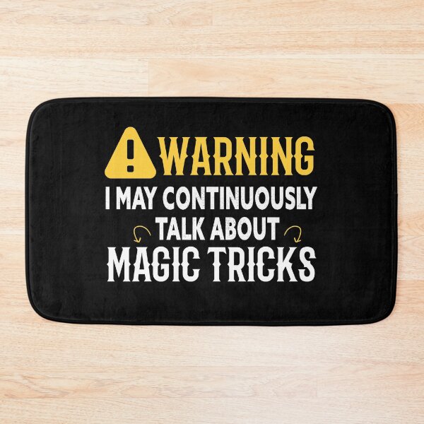 Item preview, Warning I May Continuously Talk About Magic Tricks designed and sold by Luna1Shop.
