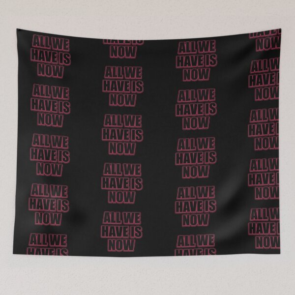 Item preview, All we have is now designed and sold by mubeepixels.
