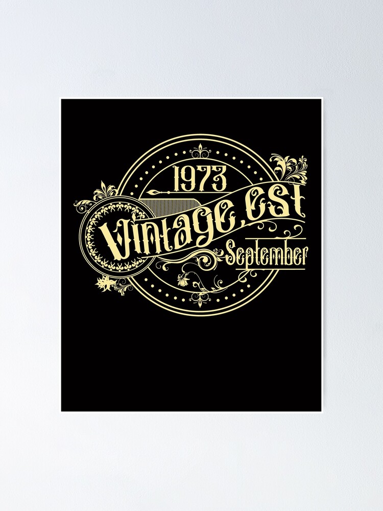 Poster « Vintage 1973 Anniversaire Fabriqué en 1973 Né en 1973 Toutes