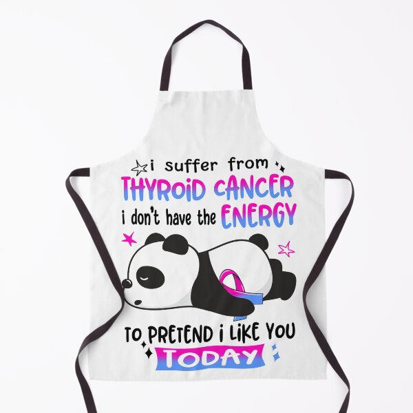 Item preview, Thyroid Cancer Awareness - I suffer from Thyroid Cancer i do not have the ENERGY to pretend i like you TODAY designed and sold by Hilten.