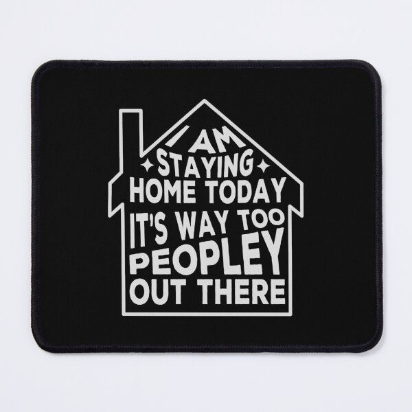 Item preview, It's Too Peopley Out There - Funny Introvert designed and sold by Cedroad Shirts.