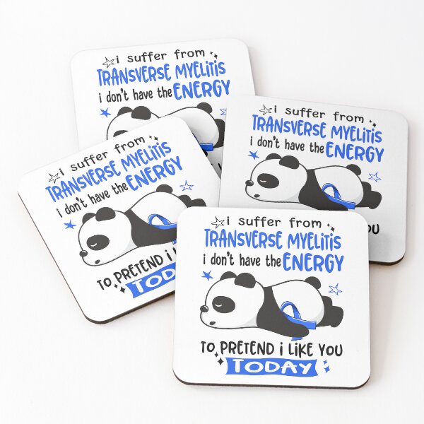 Item preview, Transverse Myelitis Awareness - I suffer from Transverse Myelitis i do not have the ENERGY to pretend i like you TODAY designed and sold by Hilten.
