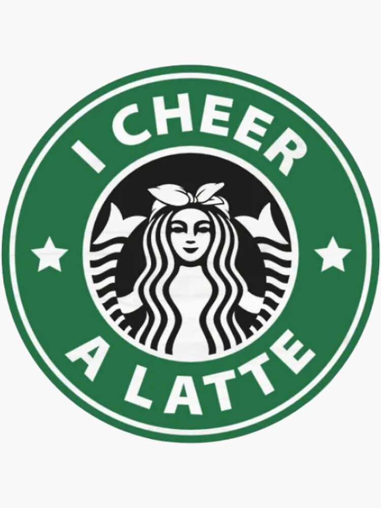 I Cheer A Latte Starbucks Decal Sticker 