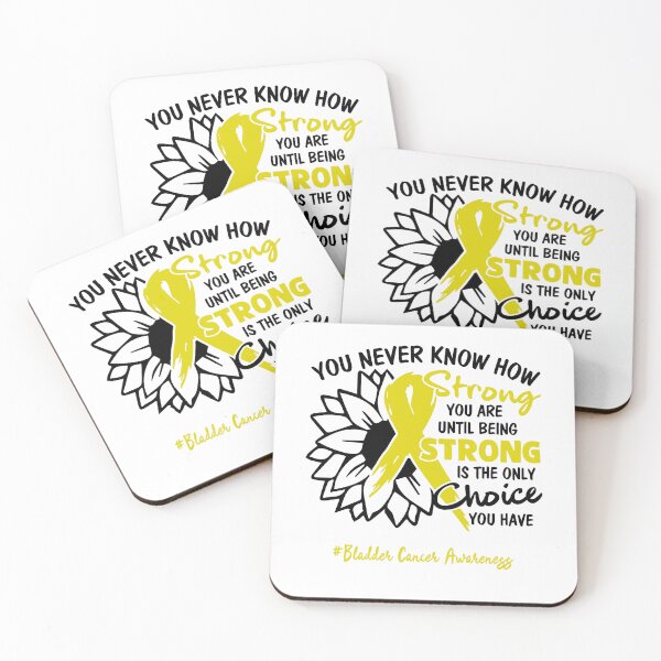 Item preview, Bladder Cancer Awareness - You never know how STRONG you are until being STRONG is the only CHOICE you have designed and sold by Aaron309.