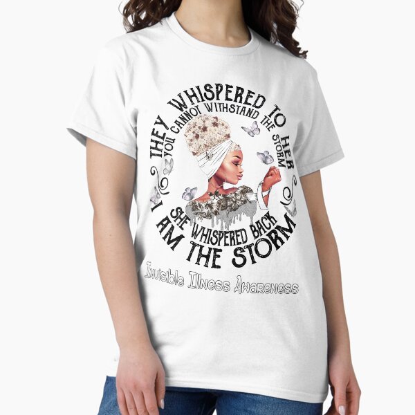 Item preview, Black Girl I Am The Storm Invisible Illness Awareness designed and sold by Mnrshirley.