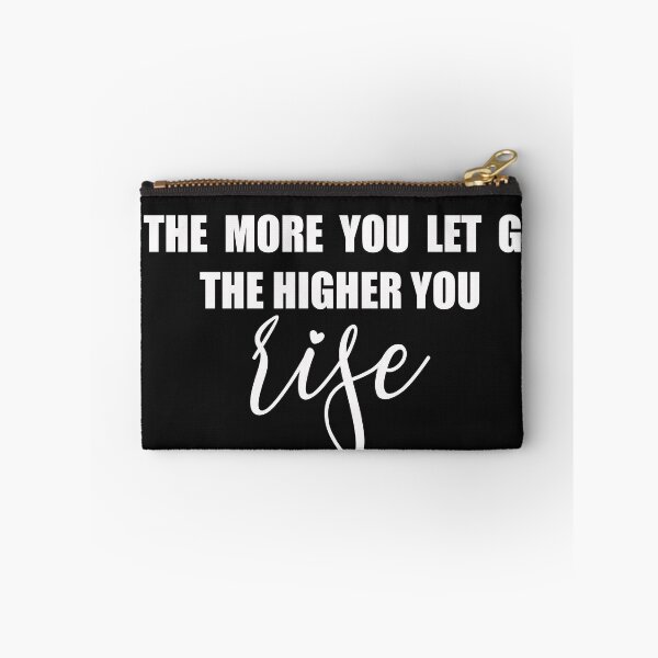 Item preview, the more you let go the higher you rise designed and sold by mubeepixels.