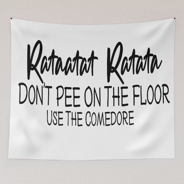 Item preview, don't pee on the floor, use the comedore designed and sold by retro10.
