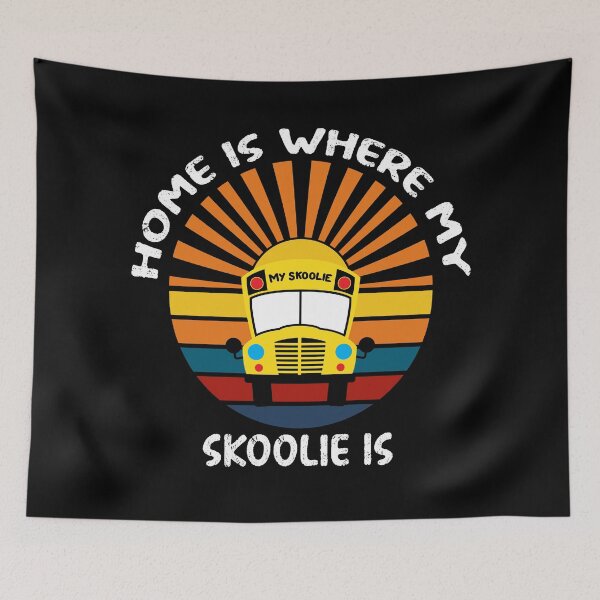 Item preview, Skoolie Life - Home Is Where My Skoolie Is - For dark colors. designed and sold by thewildskoolie.