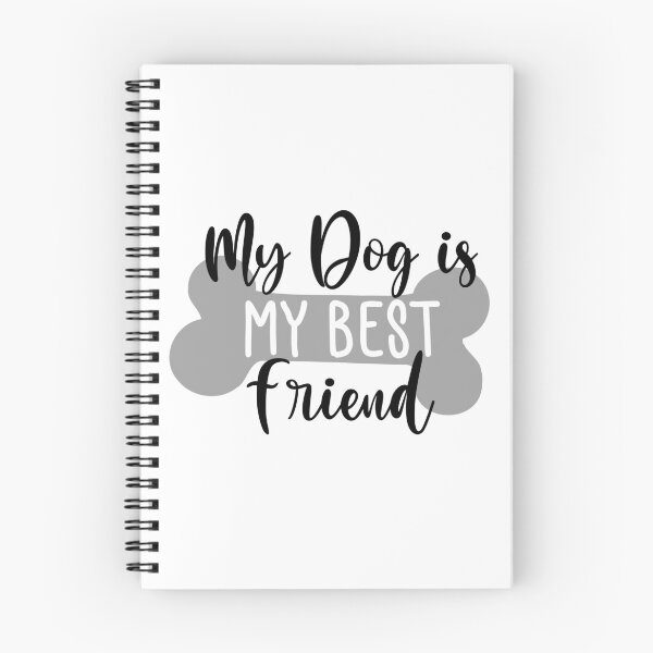 Item preview, My Dog Is My Best Friend. Funny Dog Lover Quote. designed and sold by That Cheeky Tee.