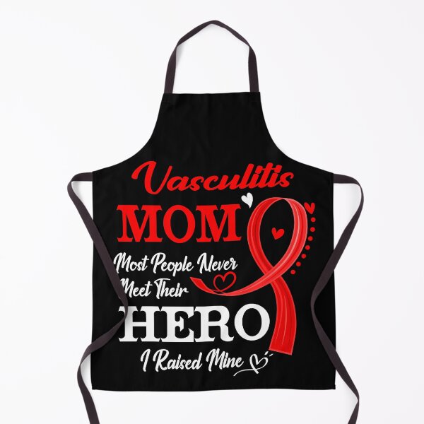 Item preview, Proud Vasculitis Mom Most People Never Meet Their Hero I Raised Mine Vasculitis Awareness designed and sold by Kohend.