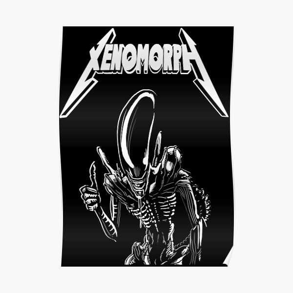 "Xenomorph" Poster for Sale by DugMcFug Redbubble