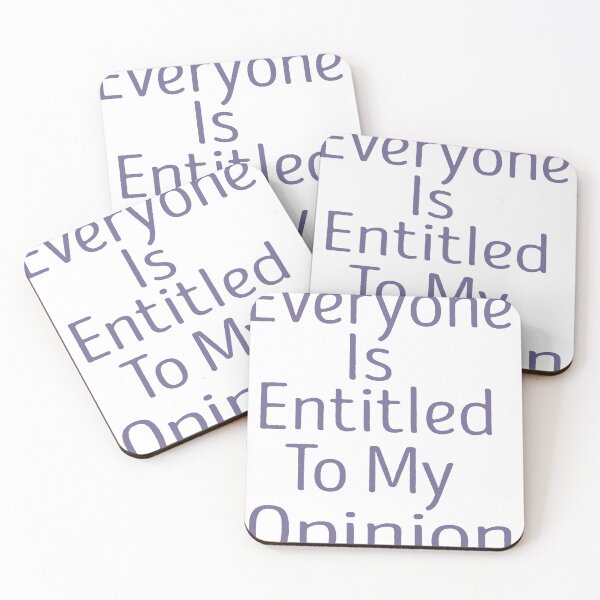 Item preview, Everyone Is Entitled To My Opinion  designed and sold by EagleArtist12.