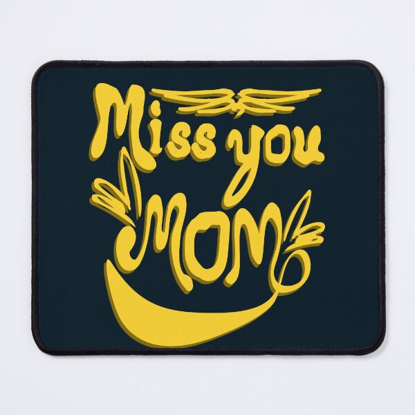 Item preview, Miss You Mom designed and sold by DNC1134.