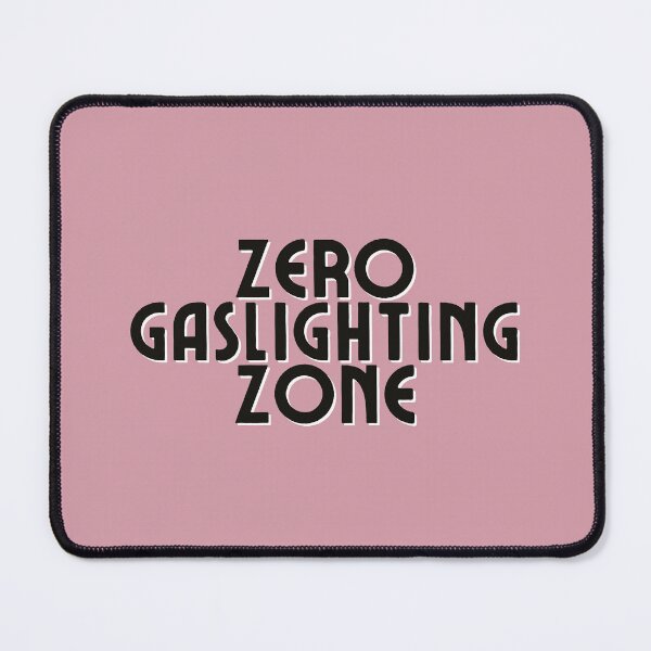 Artikelvorschau, Zero-Gaslighting-Zone entworfen und verkauft von S0CalStudios.