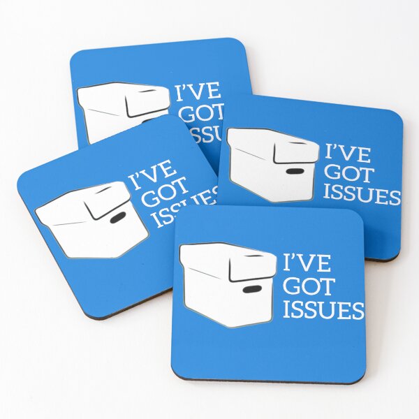 Item preview, I've got issues designed and sold by Matt Acton.