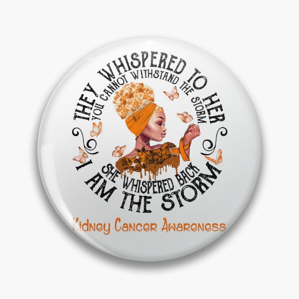 Item preview, Black Girl I Am The Storm Kidney Cancer Awareness designed and sold by Mnrshirley.