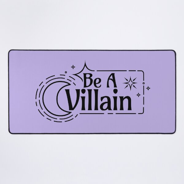 Item preview, Be A Villain (BLK on Lilac) designed and sold by Caffinatedkitti.
