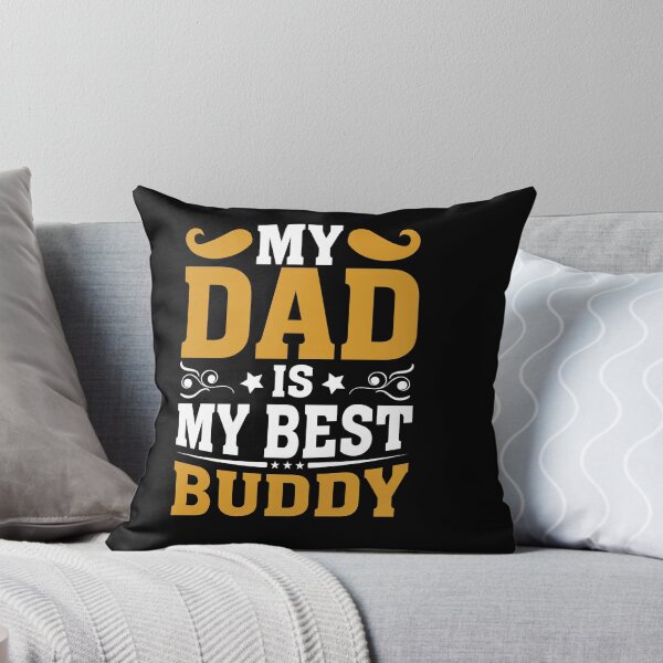 Item preview, my dad is my best buddy designed and sold by Fislux.