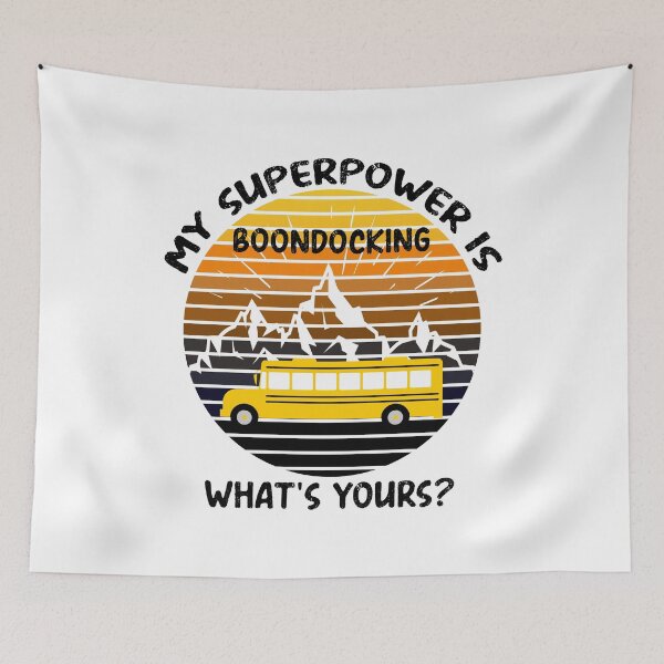 Item preview, Skoolie Off-Grid My Superpower Is Boondocking - What's Yours? designed and sold by thewildskoolie.