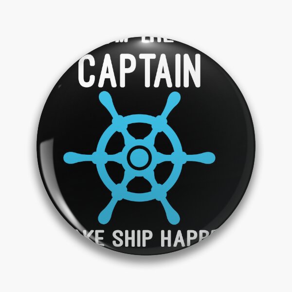 Item preview, I'M Captain i make ship happen designed and sold by Fislux.