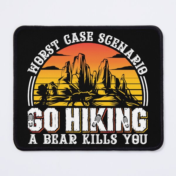 Item preview, GO HIKING WORST SCENARIO designed and sold by Axeel.art.