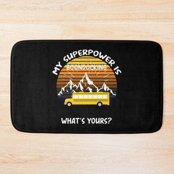 Item preview, Skoolie Off-Grid My Superpower Is Boondocking - What's Yours? For dark colors designed and sold by thewildskoolie.
