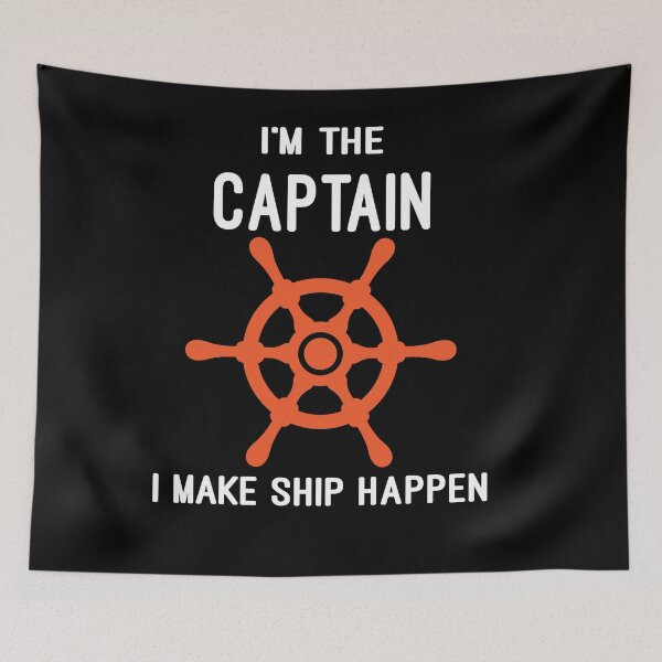 Item preview, i'm the captain i make ship happen designed and sold by Fislux.