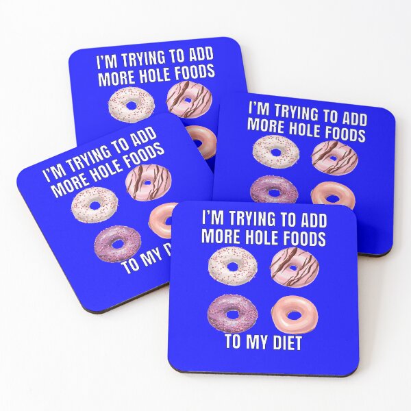 Item preview, Funny Donut Pun Humor I'm Trying To Add More Hole Foods To My Diet designed and sold by fantasticdesign.