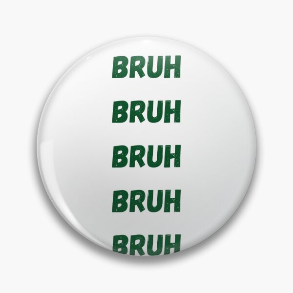 Item preview, bruhbruhbruhbruhbruh designed and sold by leilaniferree.
