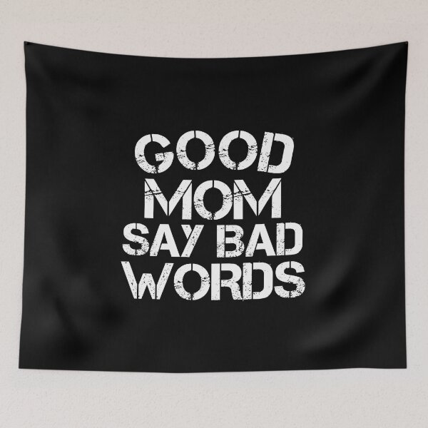 Item preview, Good Moms Say Bad Words Funny Mom Of Boys designed and sold by medbouk1.