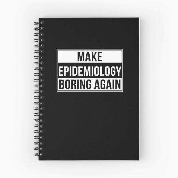 Item preview, Make epidemiology boring again designed and sold by KMIKBAL7.