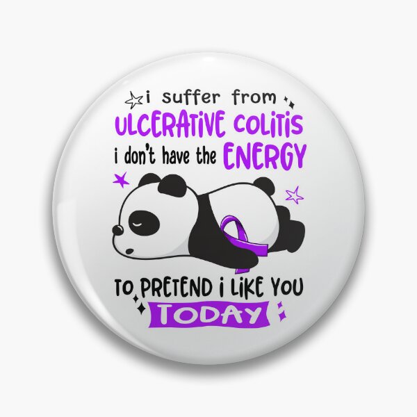 Item preview, Ulcerative Colitis Awareness - I suffer from Ulcerative Colitis i do not have the ENERGY to pretend i like you TODAY designed and sold by Hilten.