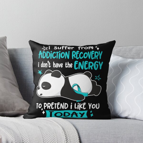 Item preview, Addiction Recovery Awareness - I suffer from Addiction Recovery i do not have the ENERGY to pretend i like you TODAY designed and sold by Hilten.