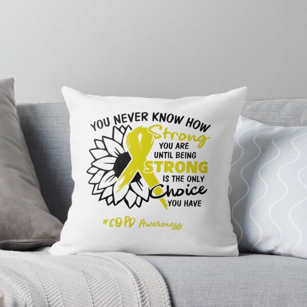Item preview, COPD Awareness - You never know how STRONG you are until being STRONG is the only CHOICE you have designed and sold by Aaron309.